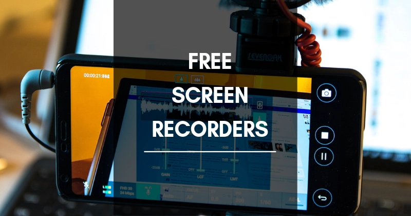 Free Screen Recorders for Windows and Mac