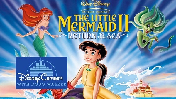 The Little Mermaid II- Return to the Sea