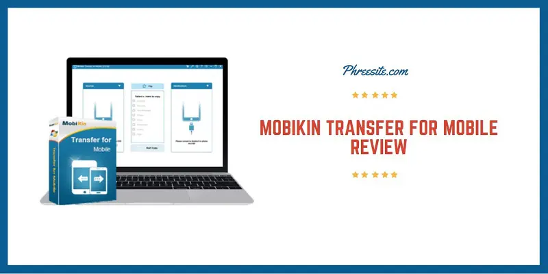 MobiKin Transfer for Mobile Review