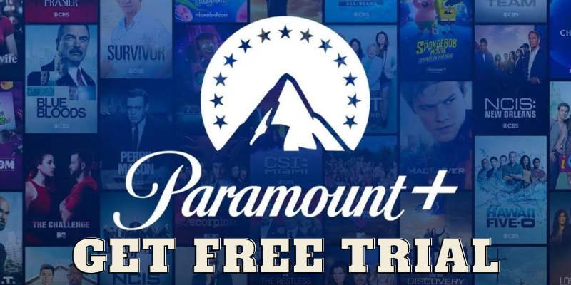 Get Paramount Plus Free Trial