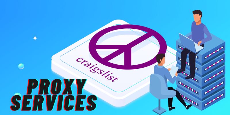 Craigslist Proxy Services