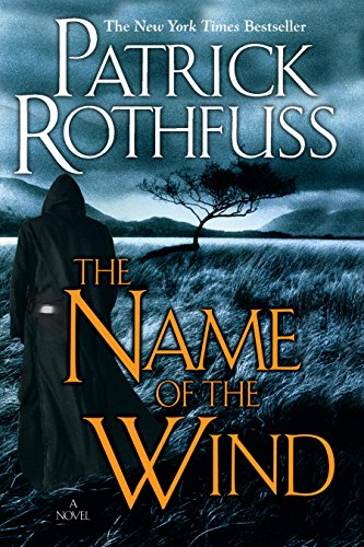 Name of the Wind by Patrick Rothfuss