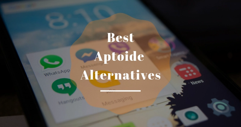 Best Aptoide Alternatives