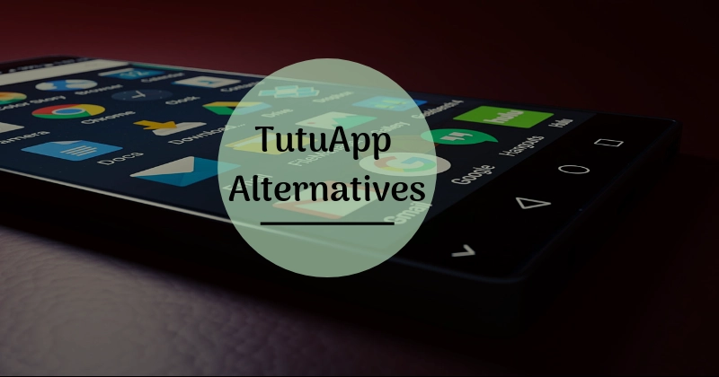 Top TutuApp alternatives