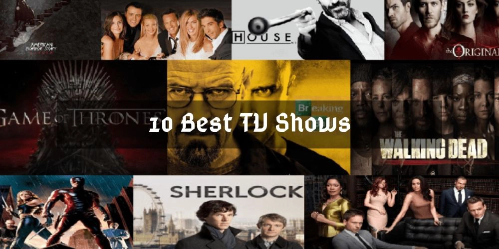 10 Best TV Shows