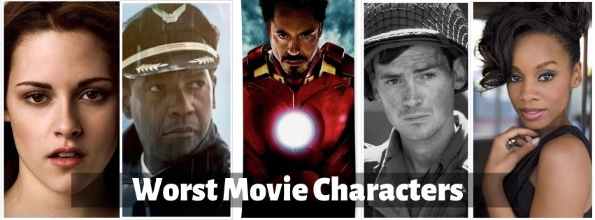 Worst Movie Characters