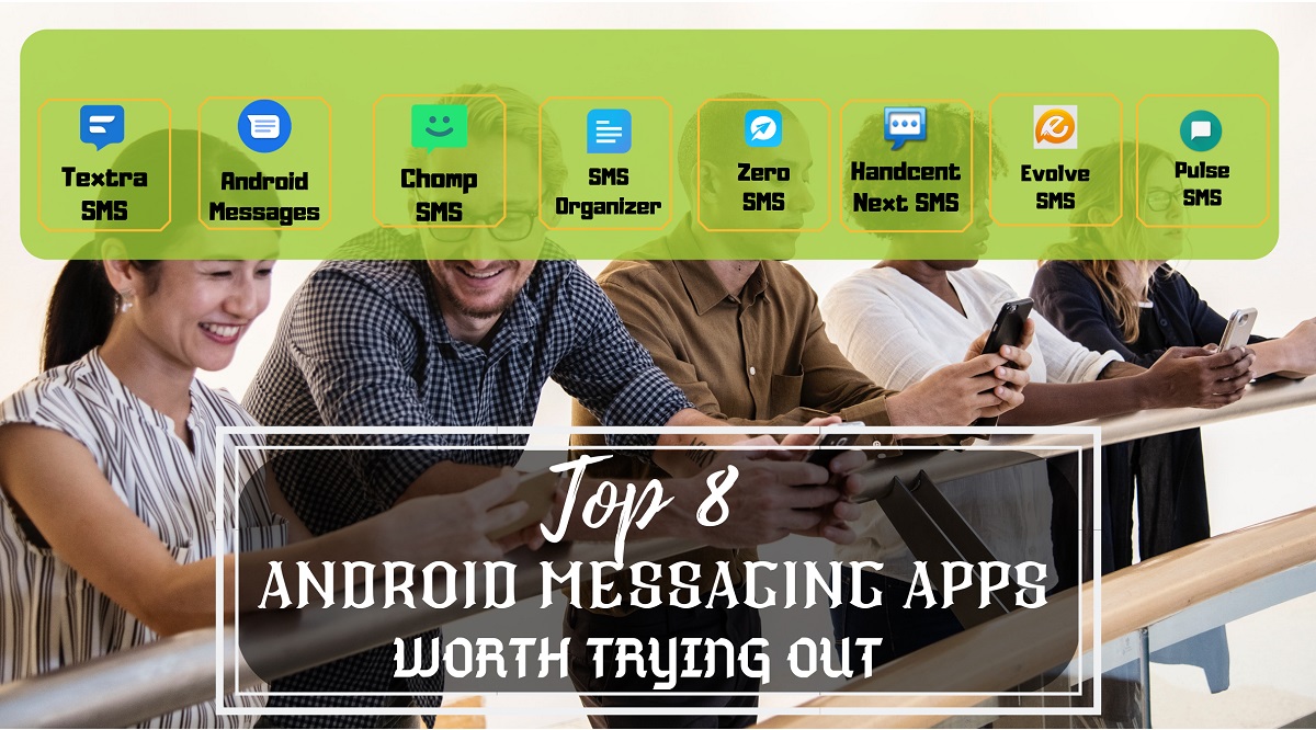 Top 8 Android Messaging Apps Worth Trying Out