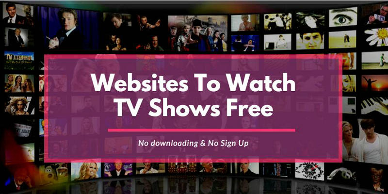 Websites To Watch TV Shows Free