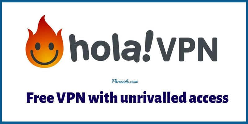 free Hola VPN with unrivalled access
