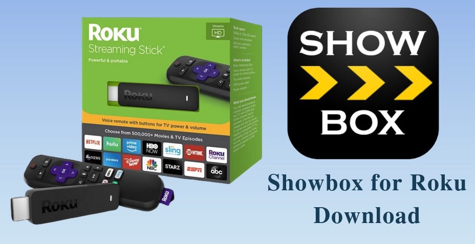 Showbox for Roku Download