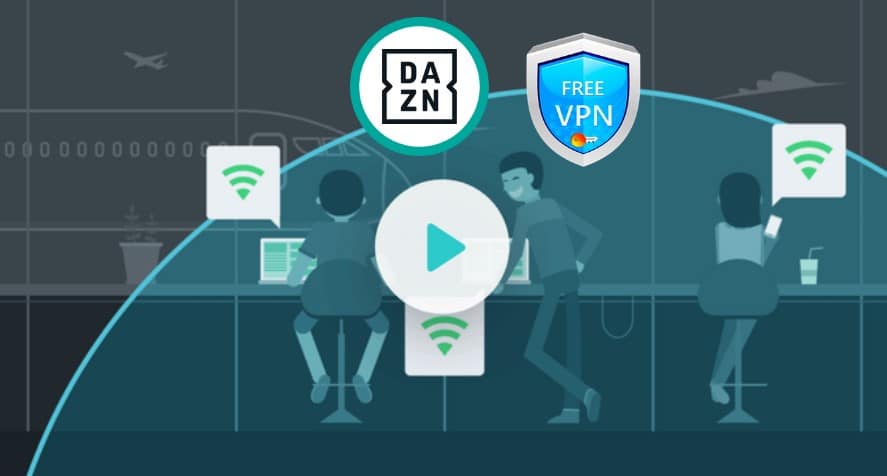 free VPN with dazn
