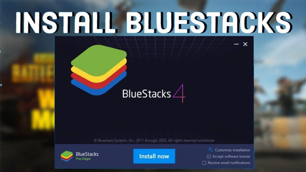 Install BlueStacks