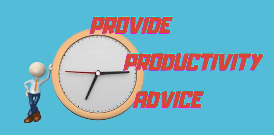 Provide Productivity Advice 