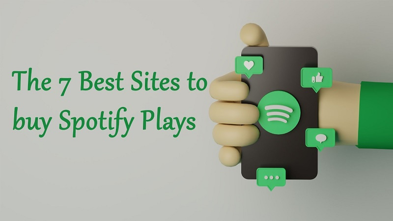 Best Sites to buy Spotify Plays