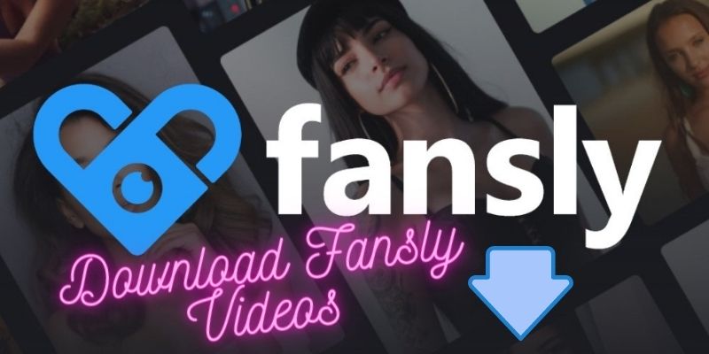 Download Fansly Videos