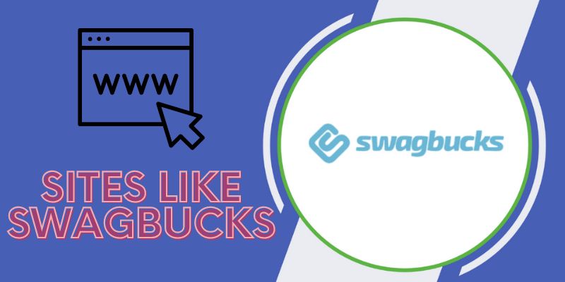 Sites like Swagbucks