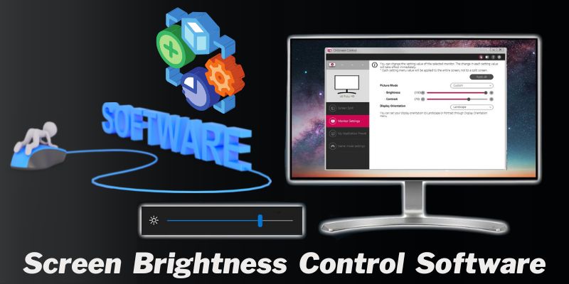 Screen Brightness Control Software