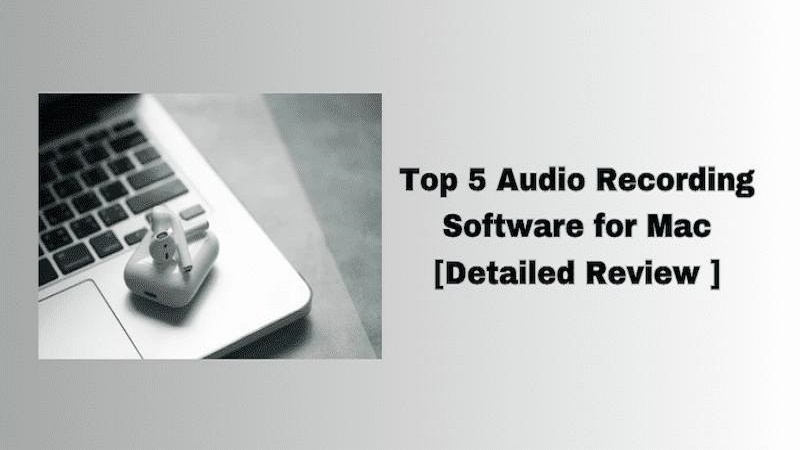 Audio Recording Software for Mac